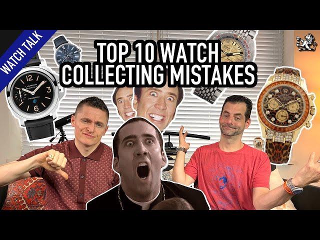 Don't Buy A Watch Until You've Seen This: Top 10 Collecting Mistakes & Nic Cage's Rolex Daytona