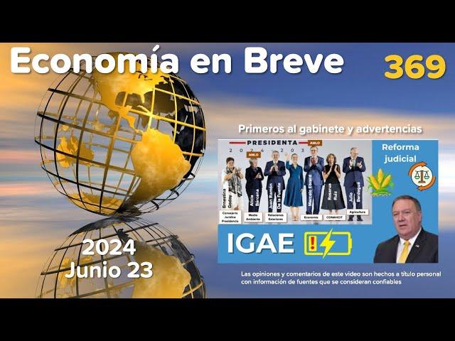 Economía en Breve 369, el mejor “insight” de la economía de México al 23 de junio #economía