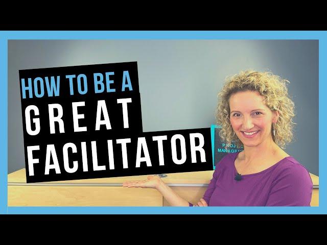 Facilitation Skills [FACILITATION TECHNIQUES AND SECRETS]