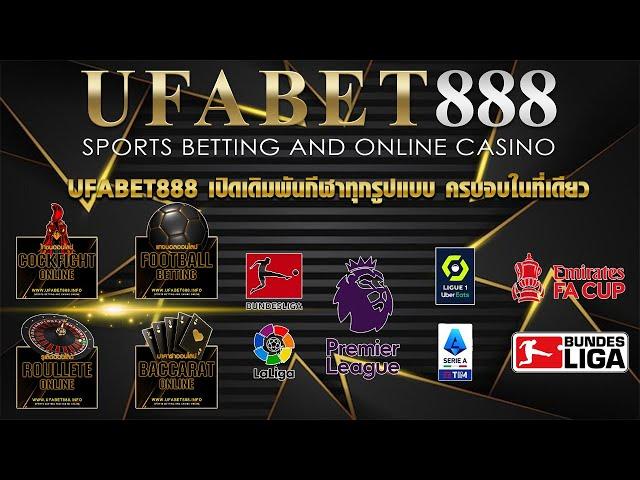 UFABET888 เปิดเดิมพันกีฬาทุกรูปแบบ ครบจบในที่เดียว