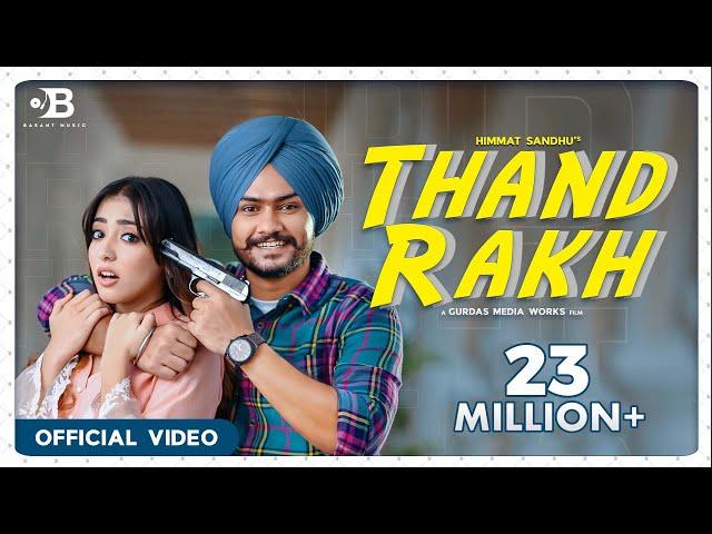 THAND RAKH | Himmat Sandhu | Nikeet Dhillon | Punjabi Songs 2021#newpunjabisong#trendingpunjabisong