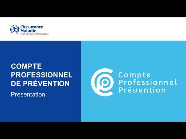 Présentation du Compte professionnel de prévention