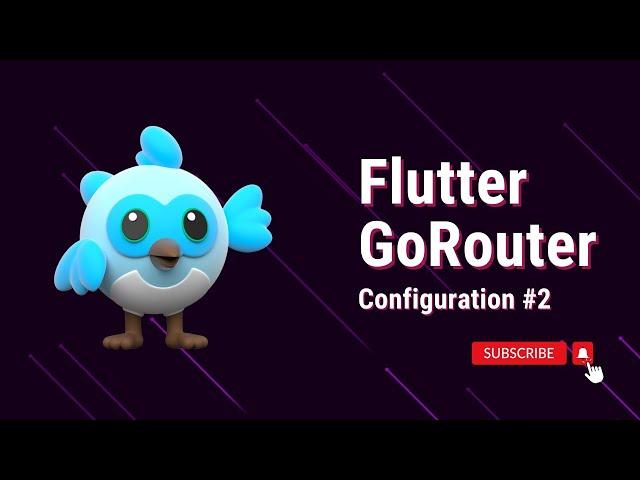 GoRouter in Flutter: #2 Configuration (Arabic)