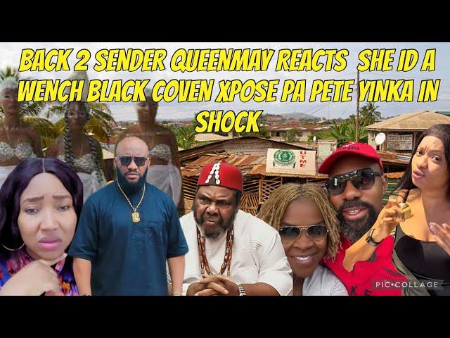 BACK 2 SENDER QUEENMAY REACTS SHE IS A W!ZTCH BL@CK COVEN XPOSE PA PETE & YINKA IN SH0CK
