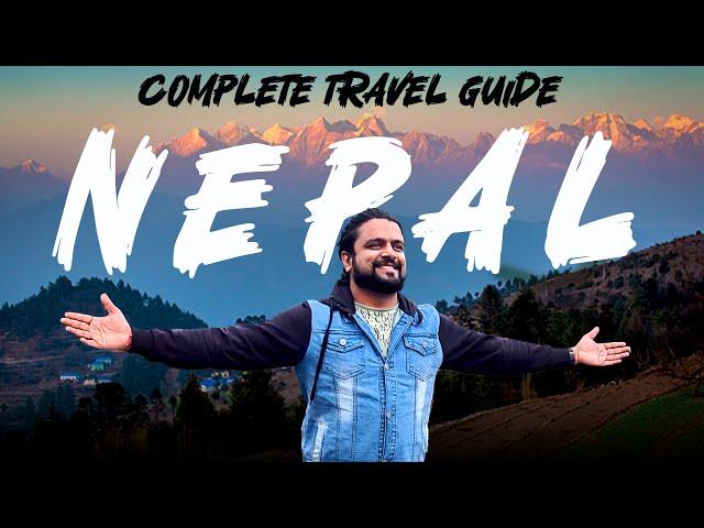 Complete Travel Guide to Nepal | Hotels, Attraction, Food, Transport and Expenses of Nepal