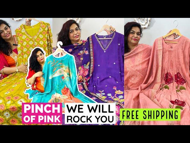 Pinch of Pink Brings You Stunning Party Wear Suits, Mal Chanderi Suits, Long Chinon Gowns & Kaftans.