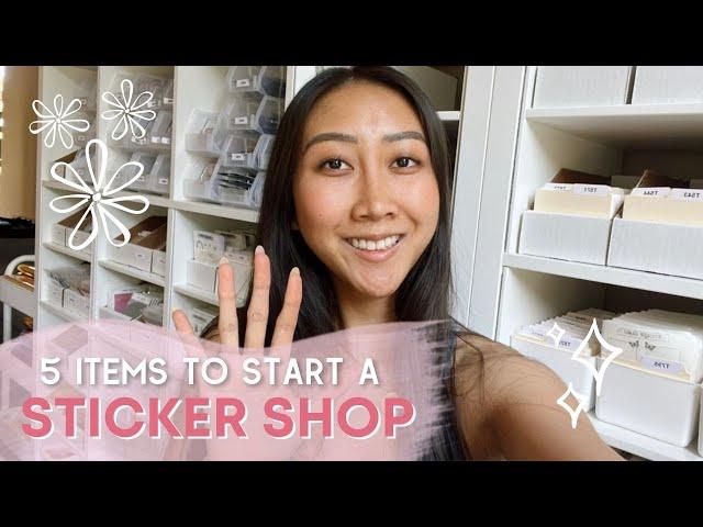 WHAT YOU NEED TO START A STICKER BUSINESS • How I Started My Sticker Shop On A Budget 2022