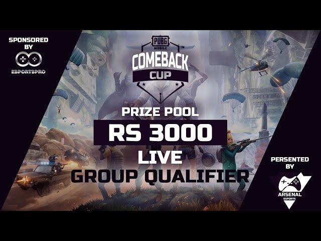 PUBG MOBILE COMEBACK CUP | GROUP QUALIFIERS | ARSENAL ESPORTS