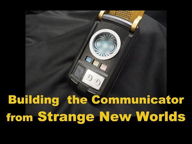 Building a Strange New Worlds Communicator