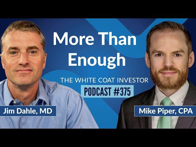 More Than Enough with Mike Piper - WCI Podcast #375