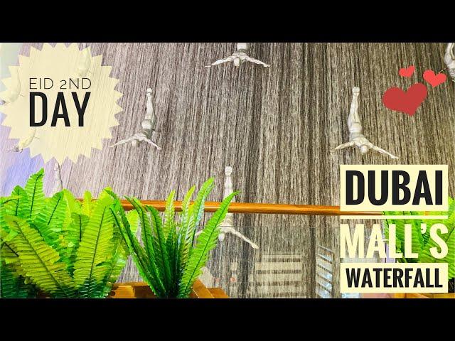 Dubai Mall Waterfall | Eid Day 2 (must watch). | The Exotic Traveller