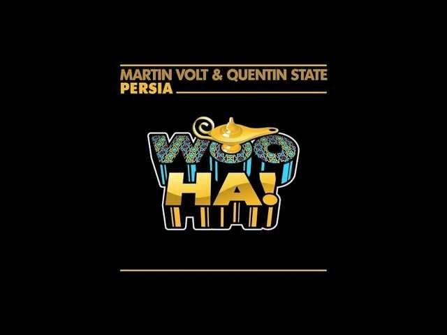 Martin Volt & Quentin State - Persia (Original Mix)