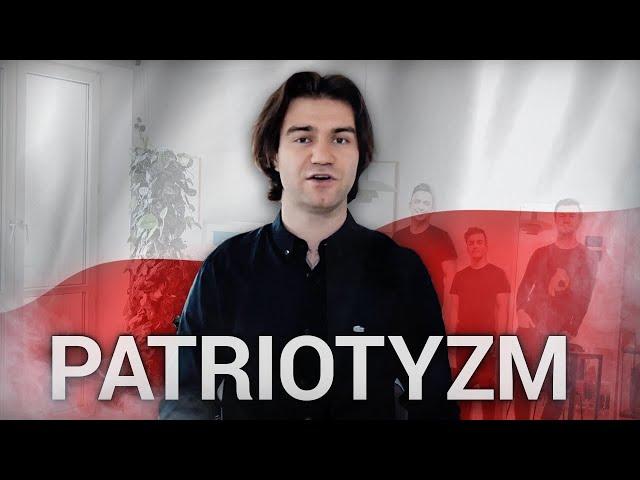 JAK BYĆ PATRIOTĄ?