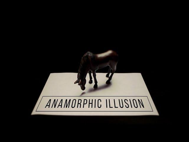 How To Create An Anamorphic Illusion