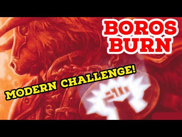 Modern Challenge with Boros Burn! | Modern