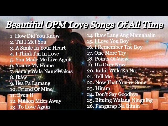 BEAUTIFUL OPM LOVE SONGS OF ALL TIME | OPM CLASSIC HIT SONGS OF THE 70's 80's & 90's