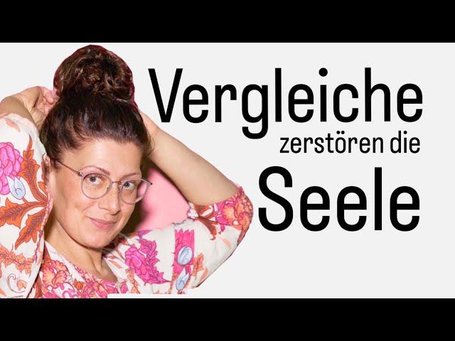 Vergleiche zerstören die Seele   (Tipps, um sich zu schützen ️‍🩹)