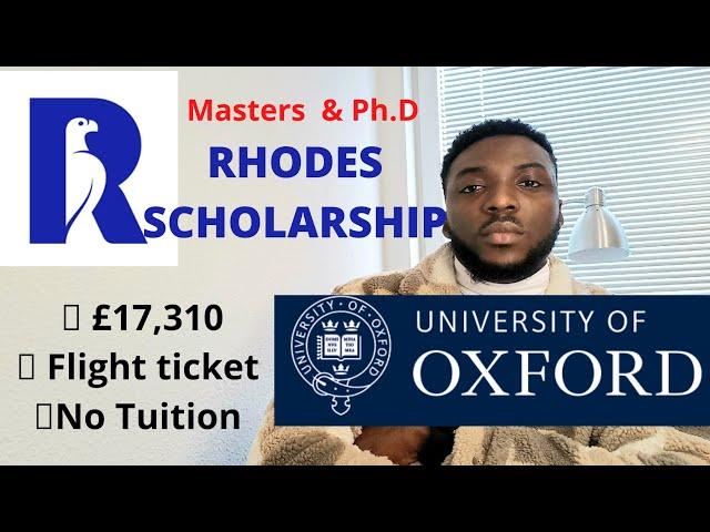 Study for Free at Oxford University |Rhodes Scholarship for Masters & Ph.D 2022