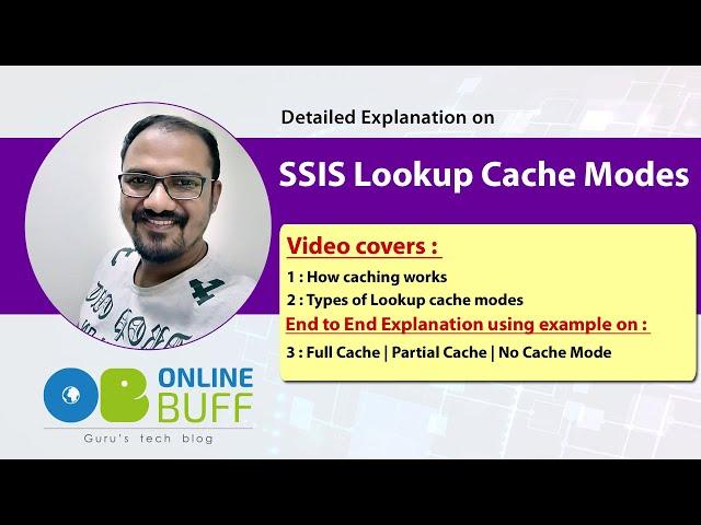 SSIS Lookup Transformation Cache Mode | Full cache Partial cache and No cache mode