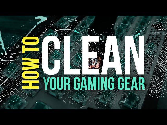 How to PROPERLY clean your Gaming Peripherals!