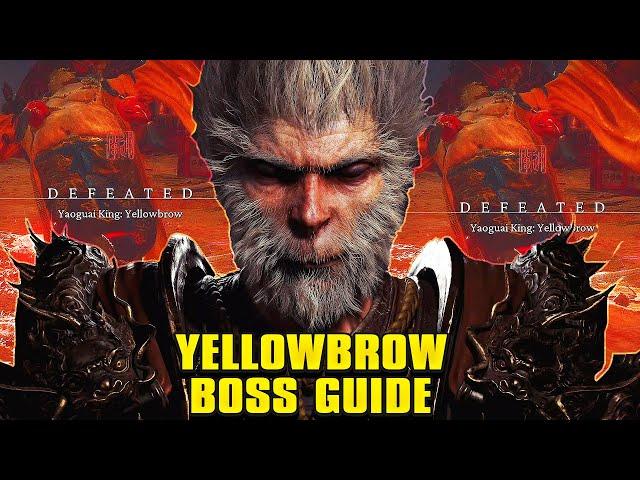 Black Myth Wukong - YELLOWBROW BOSS FIGHT GUIDE!”YAOGUAI KING”EASY KILL TUTORIAL!