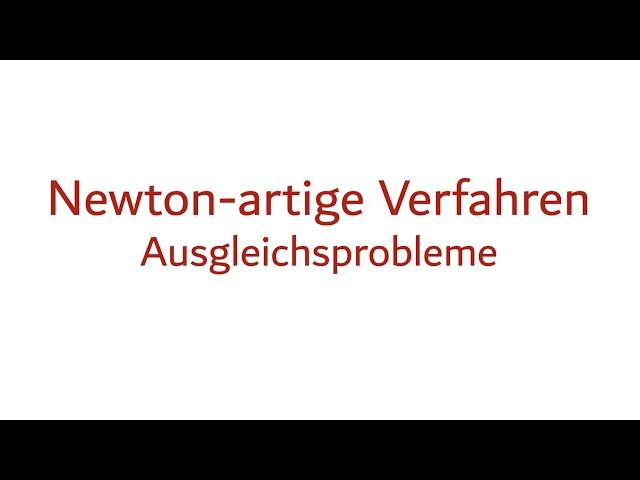 4c. Newton-artige Verfahren: Ausgleichsprobleme
