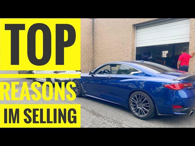 Top reasons I'm selling my Q60