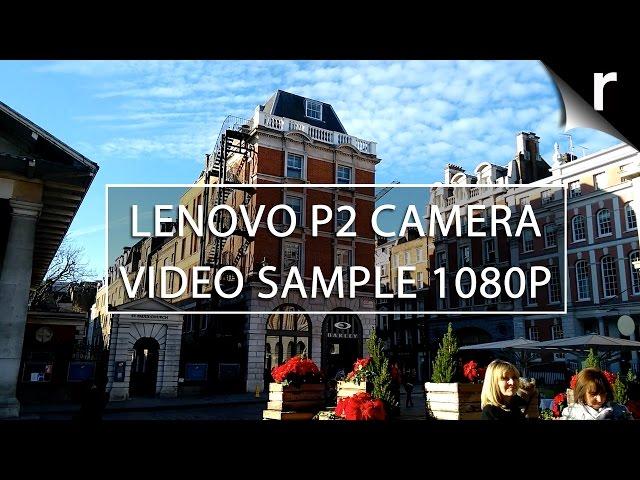 Lenovo P2 camera test: Full HD video sample