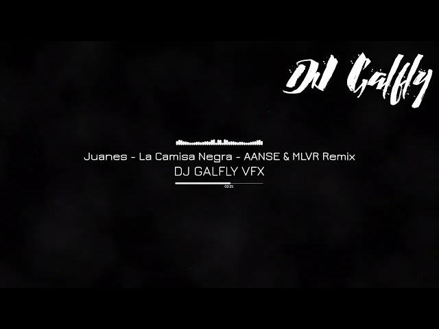 DANCE - Juanes - La Camisa Negra - AANSE & MLVR Remix