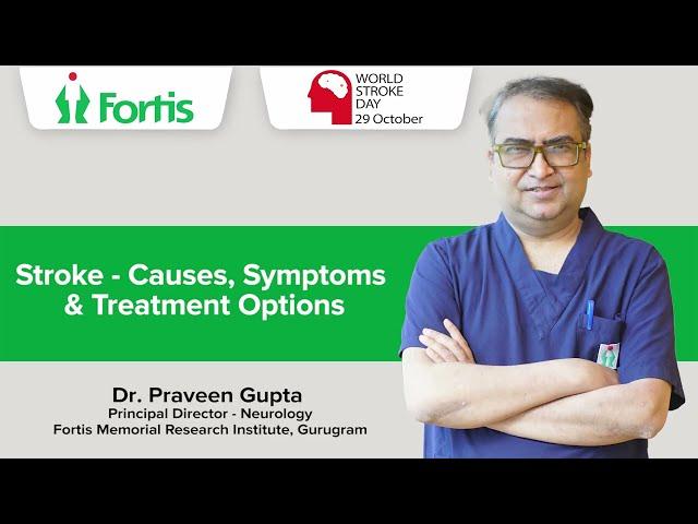 World Stroke Day l Dr Praveen Gupta l Neurologist l Fortis Gurgaon