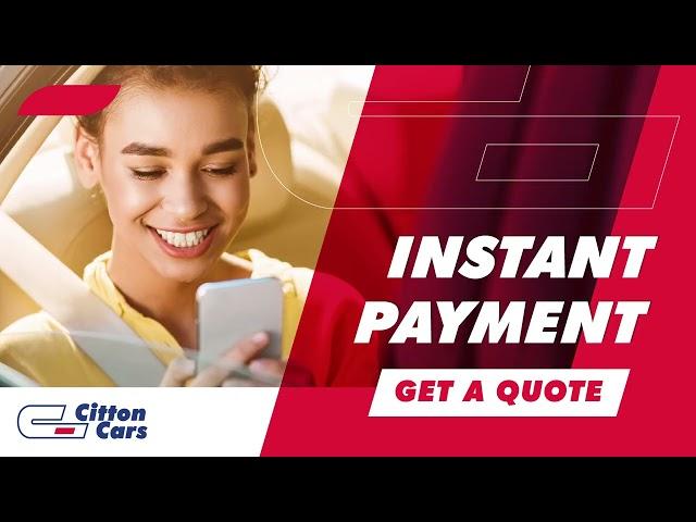 Sell Your Car Today | Instant Payment, Fast Valuation | Citton Cars