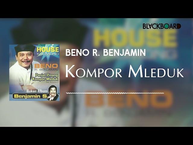 Beno R. Benjamin - Kompor Mleduk