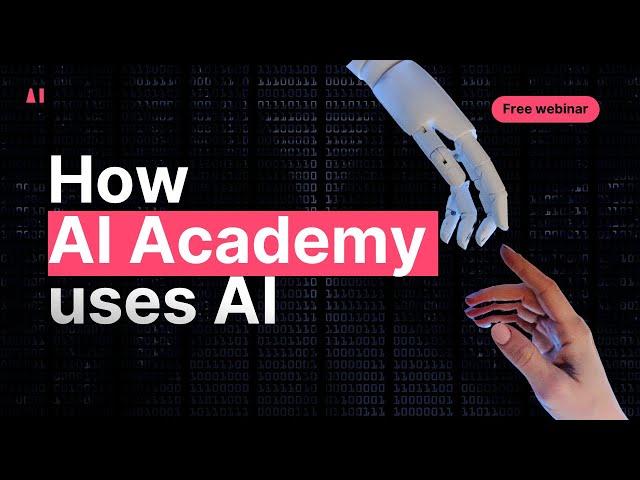 How AI Academy uses AI an how you can do it too