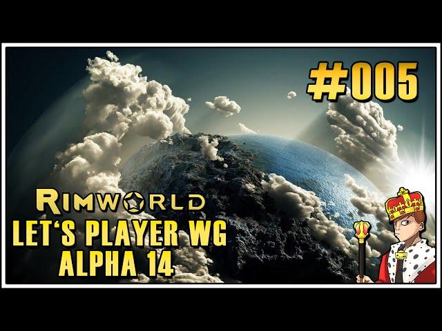 Let's Play Rimworld Alpha 14 - Gronkh wird alles zuviel [Deutsch/German/Let's Play] #005