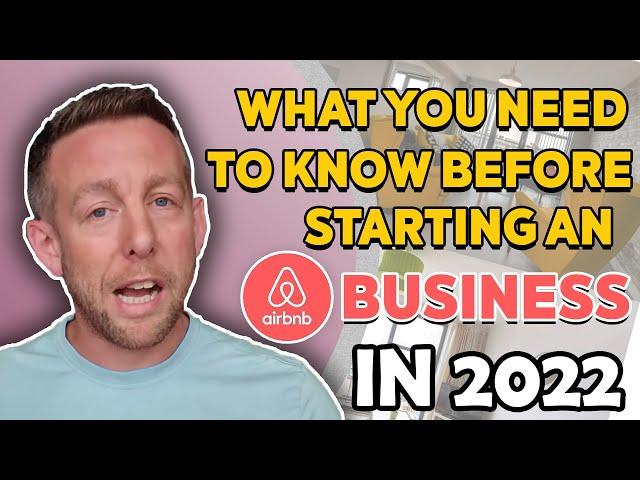 Starting an Airbnb Business in 2022 l Here is what you need to know | Serviced Accommodation