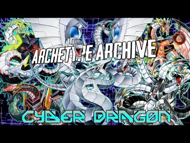 Archetype Archive - Cyber Dragon