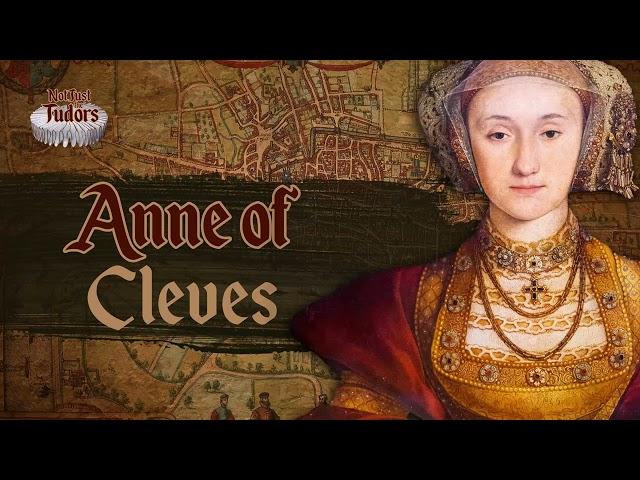 Anne of Cleves | Not Just the Tudors