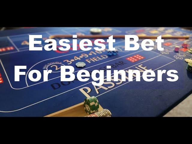 HOW TO PLAY CRAPS FOR BEGINNERS  [THE EASIEST BET FOR BEGINNERS]