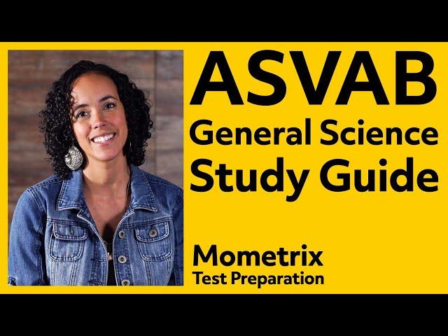 ASVAB General Science Study Guide