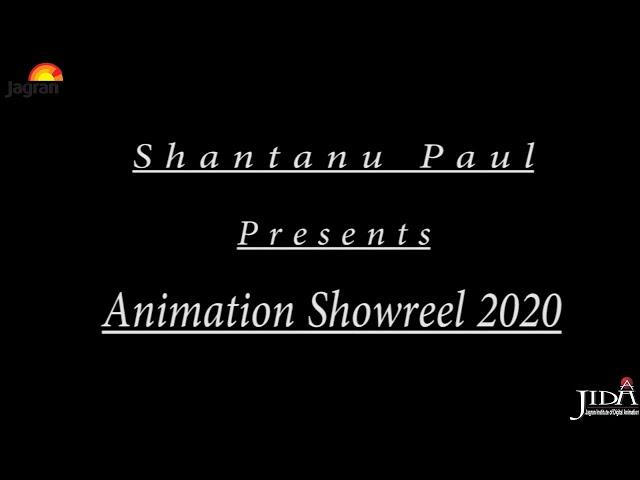 3D Animation Showreel by Shantanu Paul 2020 | Jida Kanpur |