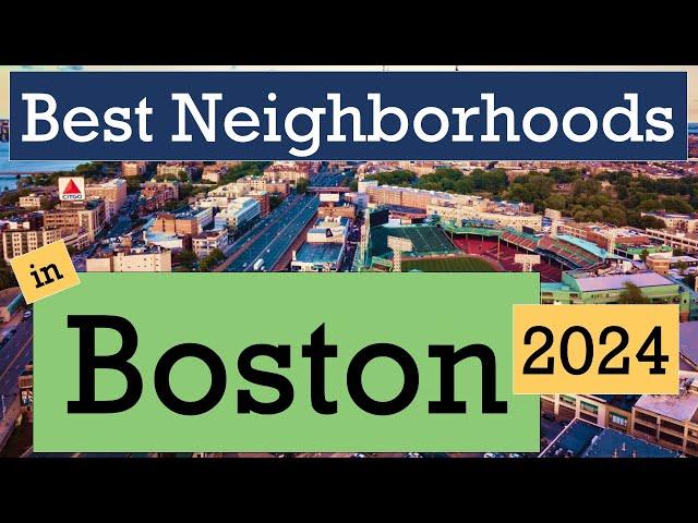 Best Neighborhoods in Boston 2024