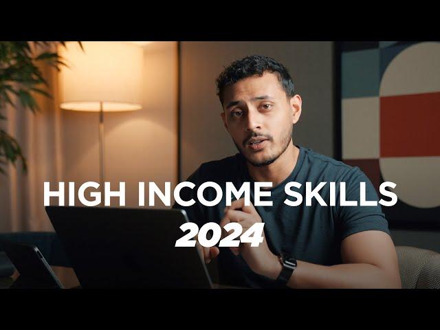 Don't fall behind: High income skills for 2024