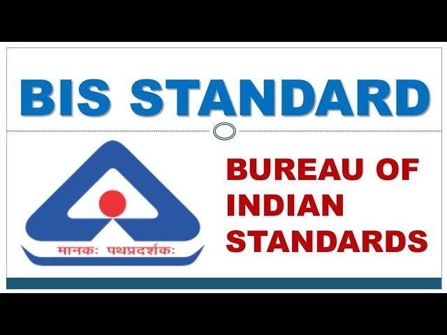 BIS STANDARDS | BUREAU OF INDIAN STANDARDS | BIS HALL MARK |