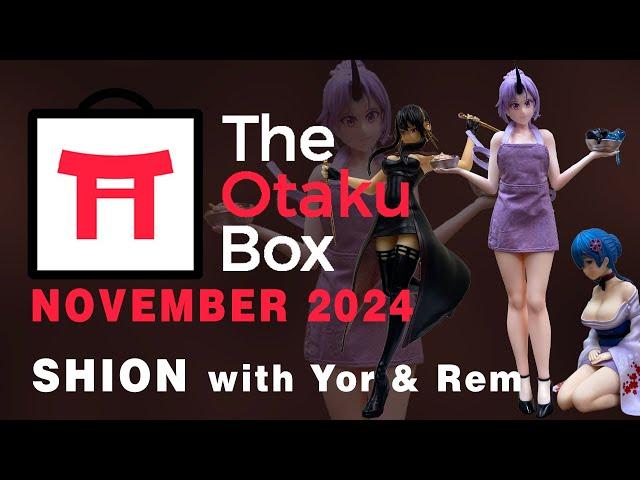 Otaku Box - Shion - November - Release with Yor and Rem - Unboxing