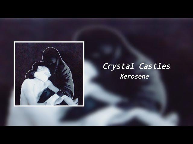 Crystal Castles – Kerosene (8D Audio)