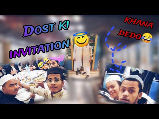 Dost | ki invitation  | #vlog #tranding #viralvideo