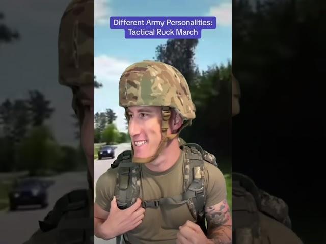 Different Army Personalities on a Ruck March