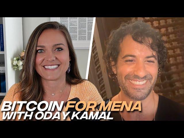 Bitcoin in the Middle East & North Africa and Building Around Legacy Central Banks with Oday Kamal