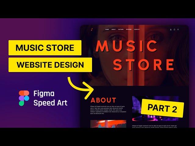 Figma Speed Art - Music Store Website Design | Part 2/2