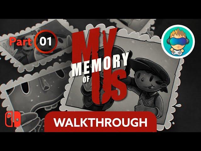 My Memory Of Us Gameplay Walkthrough Part 1 - No Commentary - 1080p Switch